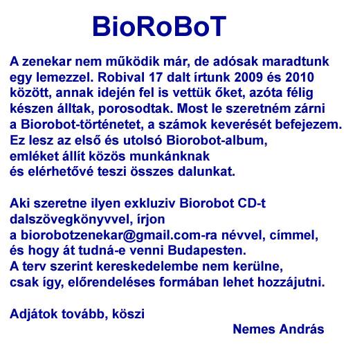 Ilyen volt a Biorobot CD értesítője a Facebookon. Talán kicsit keserédes, de én piszokul örültem neki.